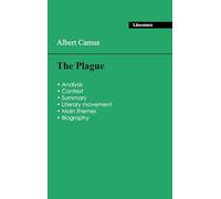 Succeed all your 2026 exams: Analysis of the novel of Albert Camus's The Plague
