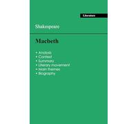 Succeed all your 2026 exams: Analysis of the play of Shakespeare's Macbeth