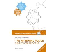 Succeed at Psychometric Testing: Practice Tests for the National Police Selection Process: Practice Tests for the National Police Selection Process 2nd Edition (SPT)