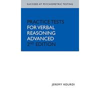 Succeed at Psychometric Testing: Practice Tests for Verbal Reasoning Advanced: Practice Tests for Verbal Reasoning Advanced 2nd Edition