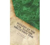 Succeed at the CSA - Pass the MRCGP first time, third edition