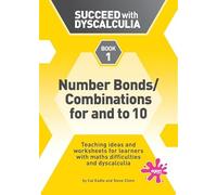 Succeed with Dyscalculia: Teaching ideas and worksheets for learners with maths difficulties and dyscalculia: 1