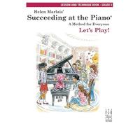 Succeeding At The Piano - Grade 5: Lesson and Technique Book (Grade 5
