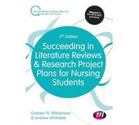 Succeeding in Literature Reviews and Research Project Plans for Nursing Students (Transforming Nursing Practice Series)