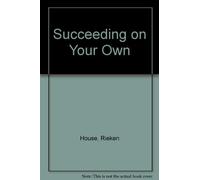 Succeeding on Your Own