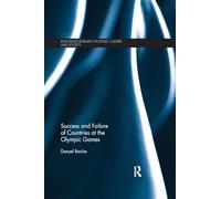 Success and Failure of Countries at the Olympic Games (Routledge Research in Sport, Culture and Society)