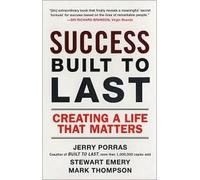 [Success Built to Last: Creating a Life That Matters] [By: Porras, Jerry] [September, 2007]