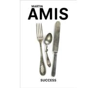 Success by Amis, Martin New Edition (2004)