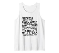 Success Comes from Hard Work Inspirational Work Quote Grind Tank Top