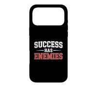 Success Has Enemies Motivational Quote Hustle Mindset Case for iPhone 17 Pro Max