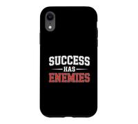 Success Has Enemies Motivational Quote Hustle Mindset Case for iPhone XR
