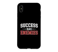Success Has Enemies Motivational Quote Hustle Mindset Case for iPhone XS Max