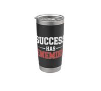 Success Has Enemies Motivational Quote Hustle Mindset Stainless Steel Insulated Tumbler