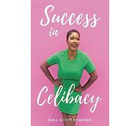 Success in Celibacy
