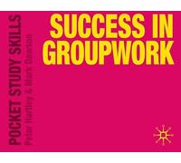 Success in Groupwork (Pocket Study Skills)