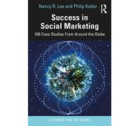 Success in Social Marketing: 100 Case Studies From Aro - Kotler, Philip - Paperback -12/07/2022