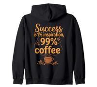 Success Is 1% Inspiration 99% Coffee Motivational Caffeine Zip Hoodie