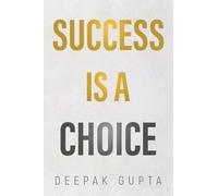 Success is a Choice