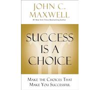 Success Is a Choice