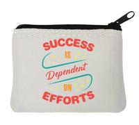 Success is Dependent On Efforts Neoprene Coin Purse Pouch 10x11cm White