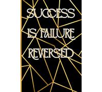 Success Is failure Reversed, Glamour Motivation: Elegant Glamour Notebook │ Wide Blank Pages │ 6” x 9” │ 110 pages │ Journal for Adults, Students, Work, School, Gift