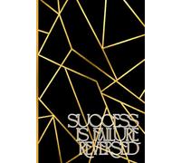 Success Is failure Reversed, Glamour Motivation: Elegant Glamour Notebook │ Wide Blank Pages │ 6” x 9” │ 110 pages │ Journal for Adults, Students, Work, School, Gift