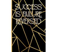 Success Is failure Reversed, Glamour Motivation: Elegant Glamour Notebook │ Wide Blank Pages │ 6” x 9” │ 110 pages │ Journal for Adults, Students, Work, School, Gift