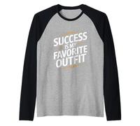 Success is My Favorite Outfit Motivation Raglan Baseball Tee