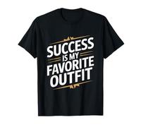 Success is My Favorite Outfit Motivation T-Shirt