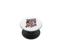 success is my only option lettering inspiration motivation PopSockets Adhesive PopGrip