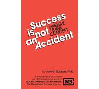 Success is Not an Accident: The Mental Bank Concept