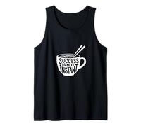 Success is Not Instant Funny Motivational Food Quotes Tank Top