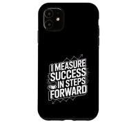 Success Is Steps Forward Motivational Mindset Case for iPhone 11