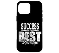 Success Is The Best Revenge Case for iPhone 16 Pro Max