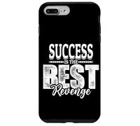 Success Is The Best Revenge Case for iPhone 7 Plus/8 Plus