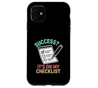 Success It’s On My Checklist Achievement Productivity Case for iPhone 11