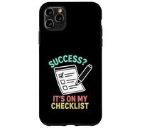 Success It’s On My Checklist Achievement Productivity Case for iPhone 11 Pro Max