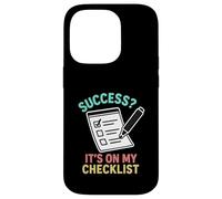 Success It’s On My Checklist Achievement Productivity Case for iPhone 14 Pro