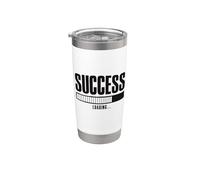 Success Loading Online Business Affiliate Marketing Stainless Steel Insulated Tumbler