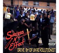 Success-N-Effect - Drive By of a Revolutionist