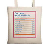 Success Nutrition Facts Hustle Patience Persistence Ambition Discipline Passion Grind Natural Ecological Cotton Tote Bag Beige