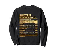 Success Nutrition Facts Ingredients Entrepreneur Motivation Sweatshirt