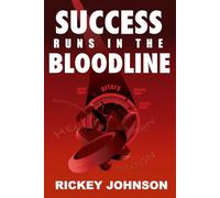 Success Runs In the Bloodline