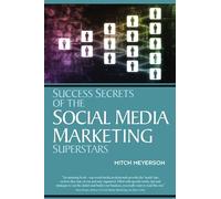 Success Secrets of Social Media Marketing Superstars (IPRO DIST PRODUCT I/I)