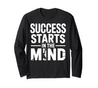 Success Starts in The Mind Entrepreneur Motivational Quote Long Sleeve T-Shirt