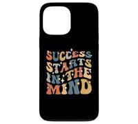 Success Starts In The Mind Motivational Positivity Quote Case for iPhone 13 Pro Max