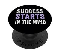Success Starts In The Mind Motivational Positivity Quote PopSockets Adhesive PopGrip
