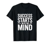 Success Starts with the Mind Value Graphic T-Shirt