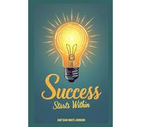 Success Starts Within