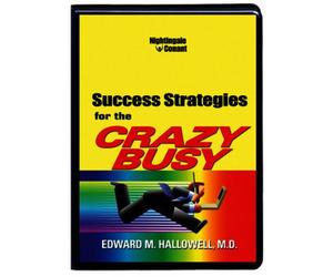 SUCCESS STRATEGIES FOR THE CRAZY BUSY